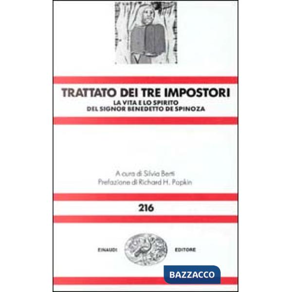 Trattato dei tre impostori. La vita e lo spirito del signor Benedetto De Spinosa