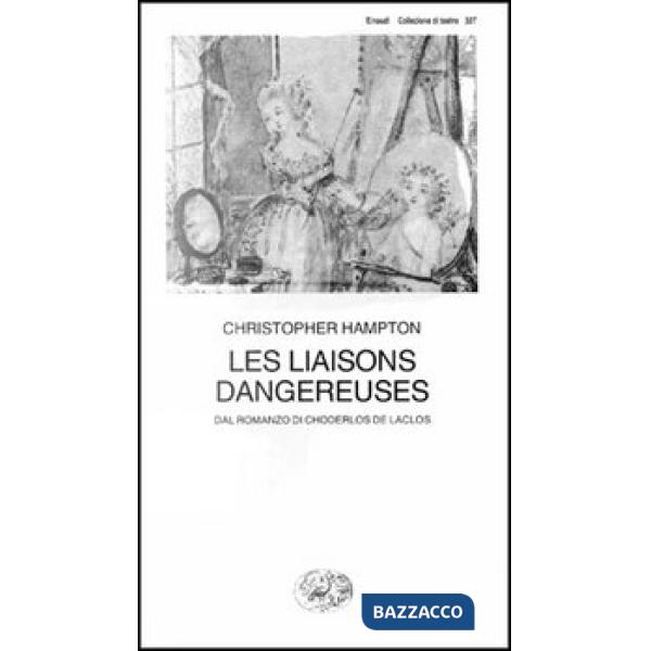 Liaisons dangereuses (Les)