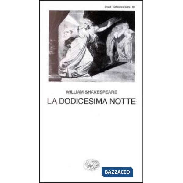 Dodicesima notte (La)