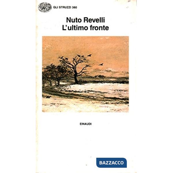 Ultimo fronte. Lettere di soldati caduti o dispersi nella seconda guerra mondial