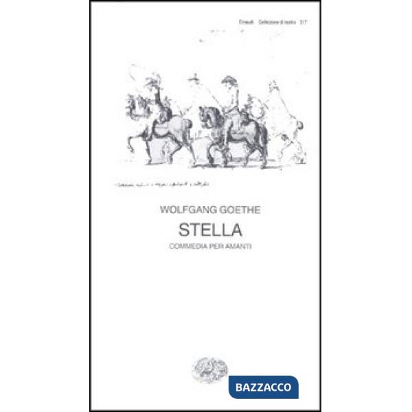Stella. Commedia per amanti