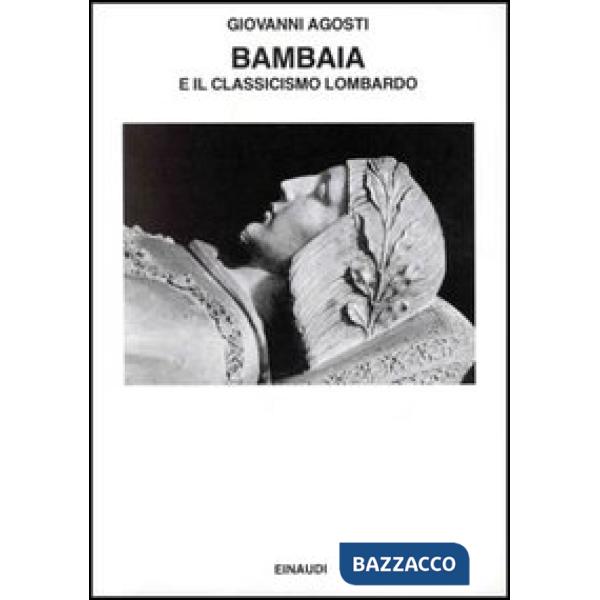 Bambaia e il classicismo lombardo