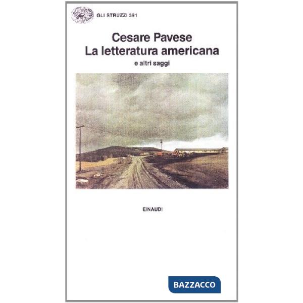 Letteratura americana e altri saggi (La)