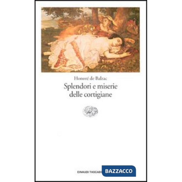 Splendori e miserie delle cortigiane