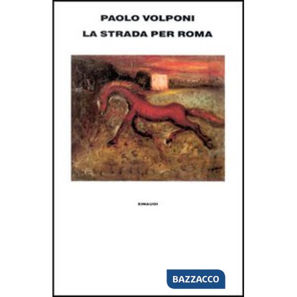Strada per Roma (La)