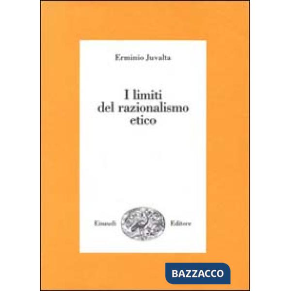 Limiti del razionalismo etico (I)