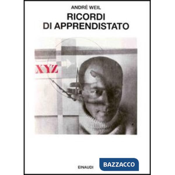 Ricordi di apprendistato. Vita di un matematico