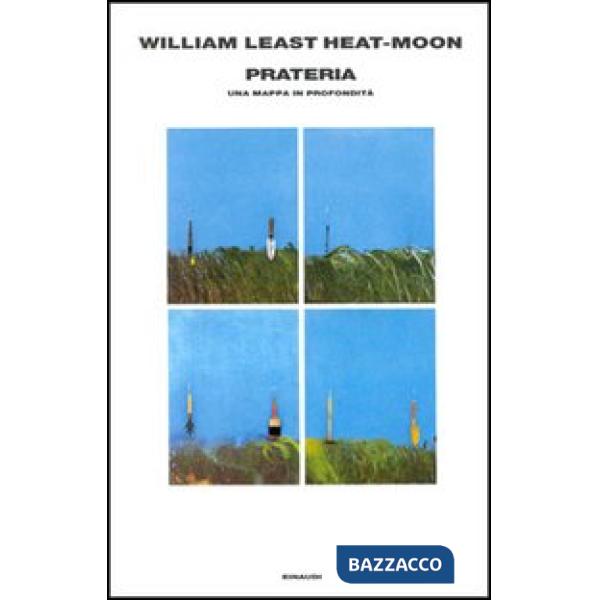 Prateria. Una mappa in profondità