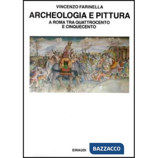 Archeologia e pittura a Roma tra Quattrocento e Cinquecento