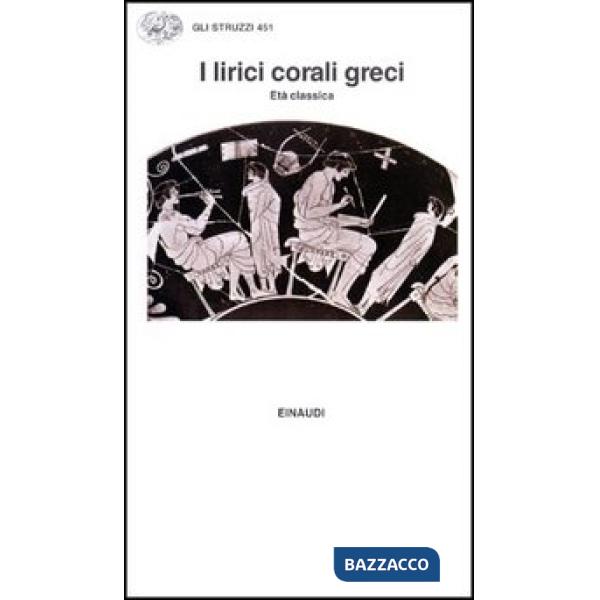 Lirici corali greci. Età classica (I)