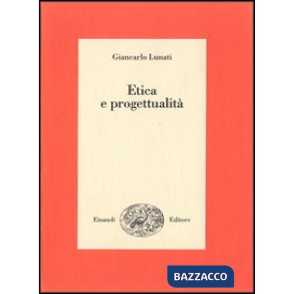 Etica e progettualità