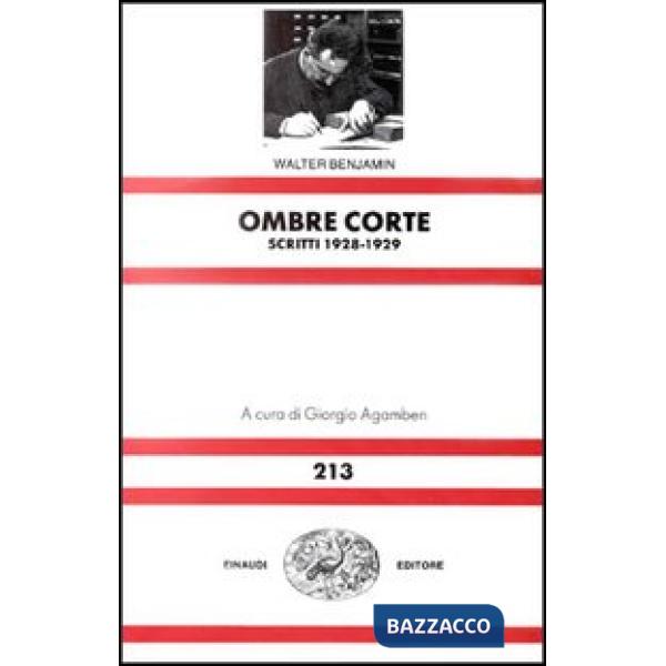 Ombre corte. Scritti (1928-1929)