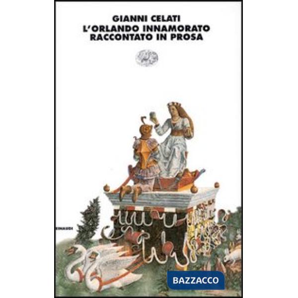 Orlando innamorato raccontato in prosa (L')