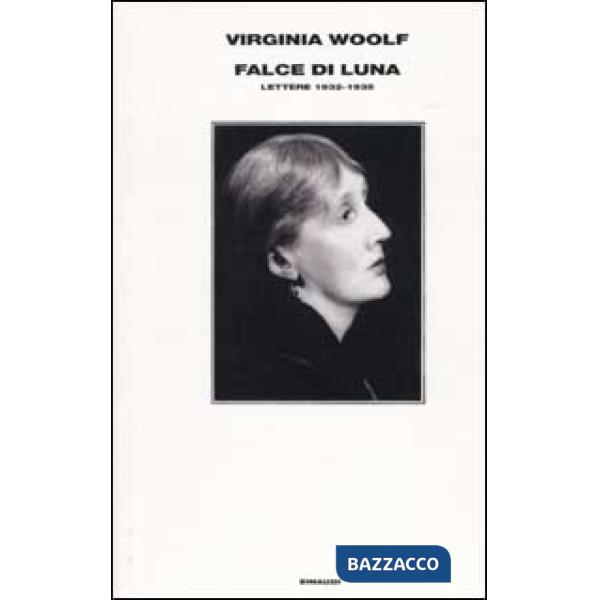 Falce di luna. Lettere 1932-1935