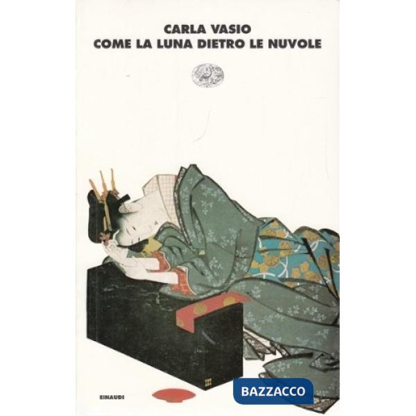 Come la luna dietro le nuvole