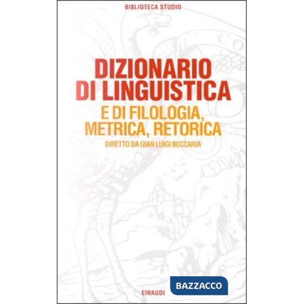 Dizionario di linguistica e di filologia, metrica, retorica