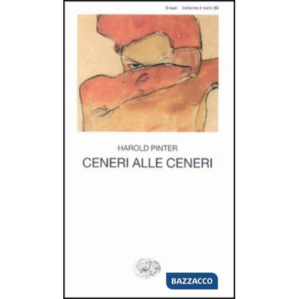 Ceneri alle ceneri. Testo originale a fronte