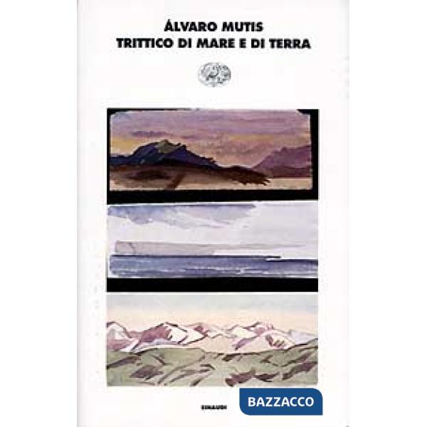 Trittico di mare e di terra