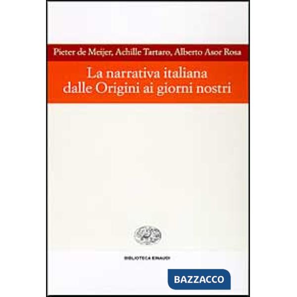 Narrativa italiana dalle origini ai giorni nostri (La)
