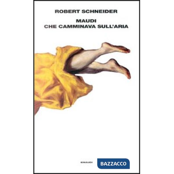 Maudi che camminava sull'aria