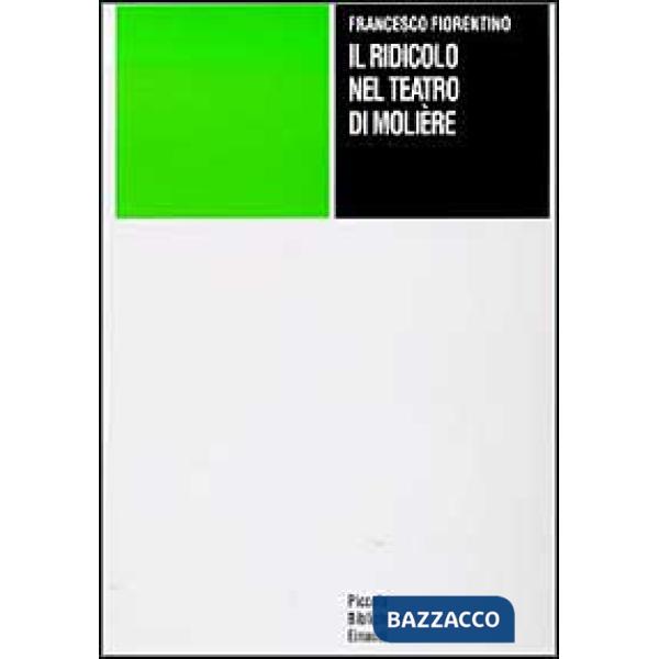 Ridicolo nel teatro di Molière (Il)