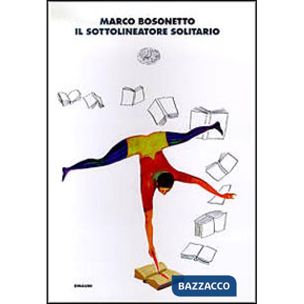 Sottolineatore solitario (Il)