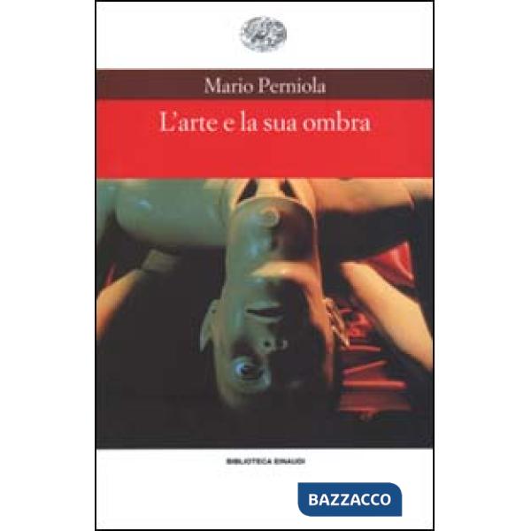 Arte e la sua ombra (L')