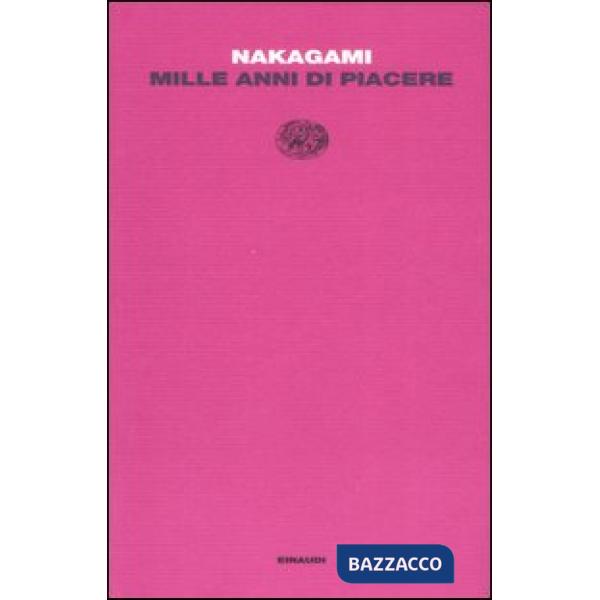 Mille anni di piacere