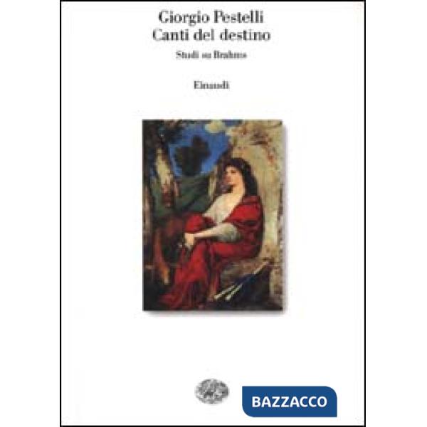 Canti del destino. Studi su Brahms