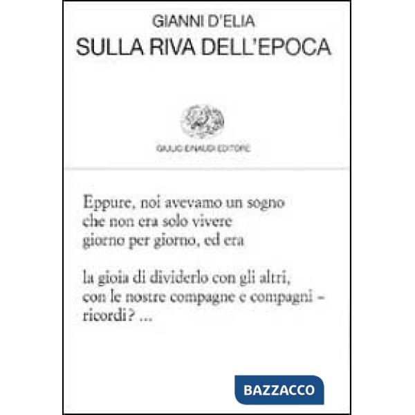 Sulla riva dell'epoca