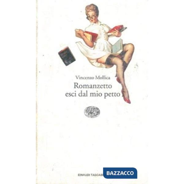 Romanzetto esci dal mio petto