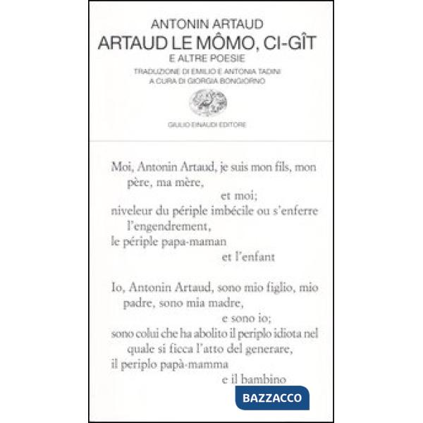 Artaud le Mômo, Ci-gît e altre poesie. Testo francese a fronte