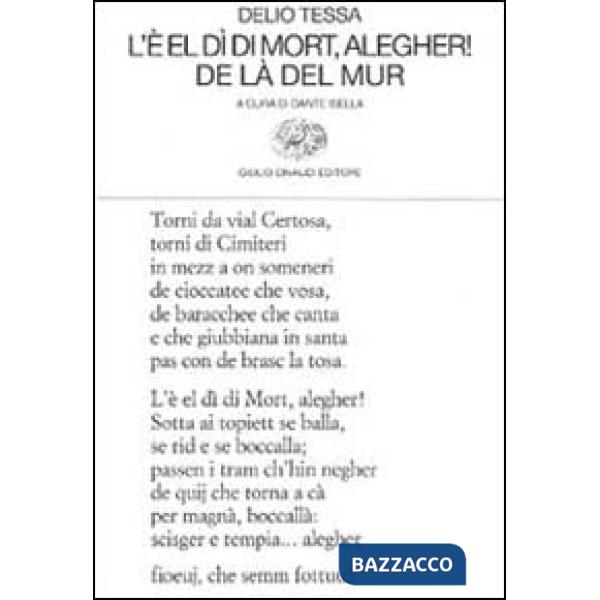 E el dì di mort, alegher! -De là del mur-Altre liriche (L')