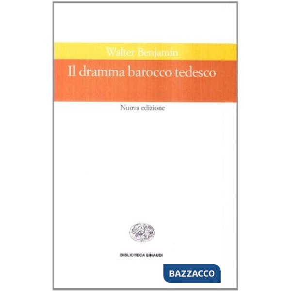 Dramma barocco tedesco (Il)