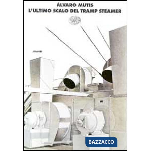 Ultimo scalo del Tramp Steamer (L')