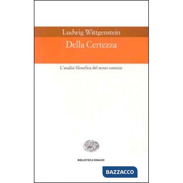 Della certezza. L'analisi filosofica del senso comune