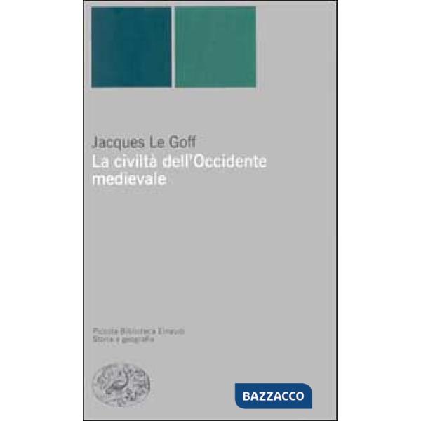 Civiltà dell'Occidente medievale (La)