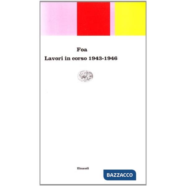 Lavori in corso 1943-1946