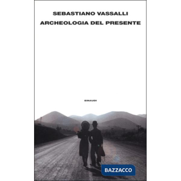 Archeologia del presente