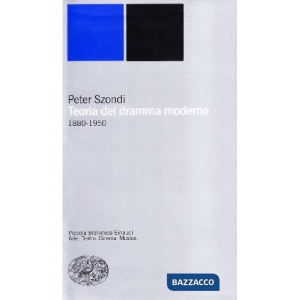 Teoria del dramma moderno (1880-1950)