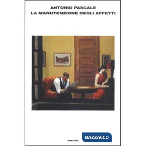 Manutenzione degli affetti (La)