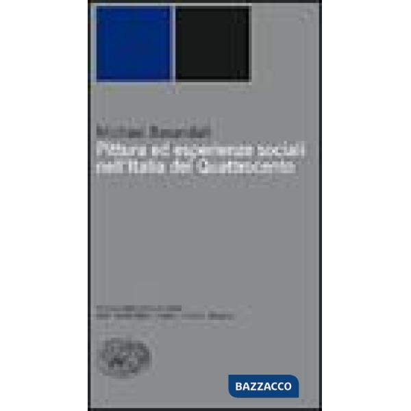 Pittura ed esperienze sociali nell'Italia del Quattrocento