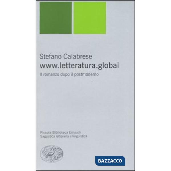www.letteratura.global. Il romanzo dopo il postmoderno