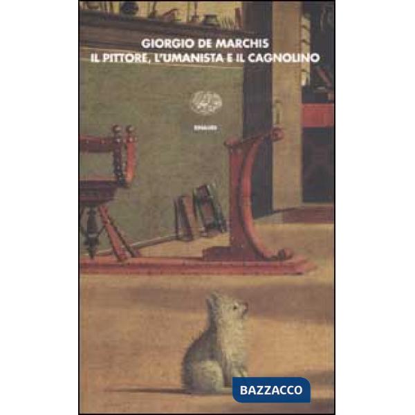Pittore, l'umanista e il cagnolino (Il)