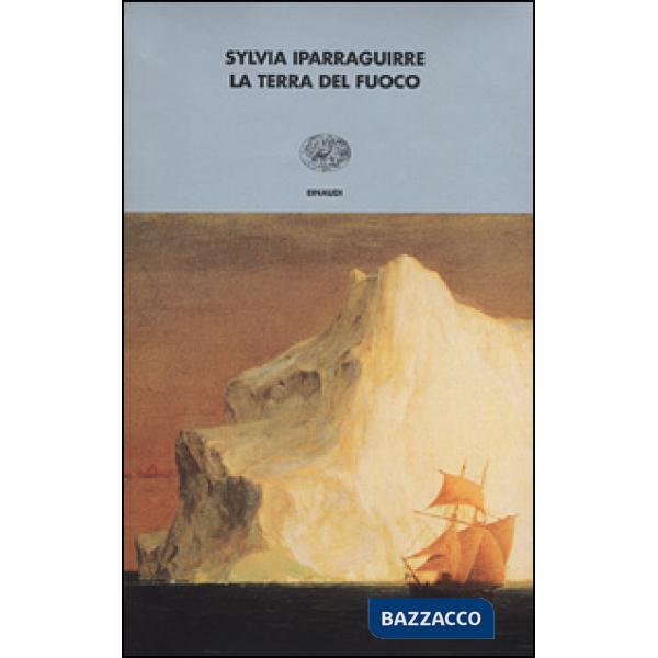 Terra del fuoco (La)