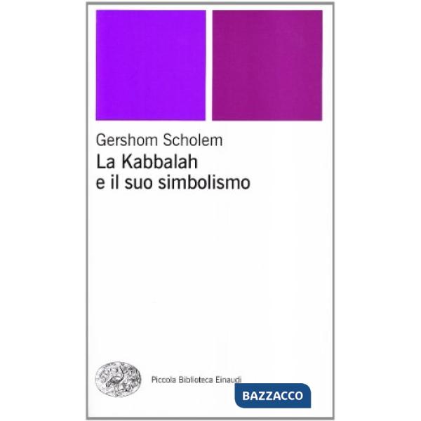 Kabbalah e il suo simbolismo (La)