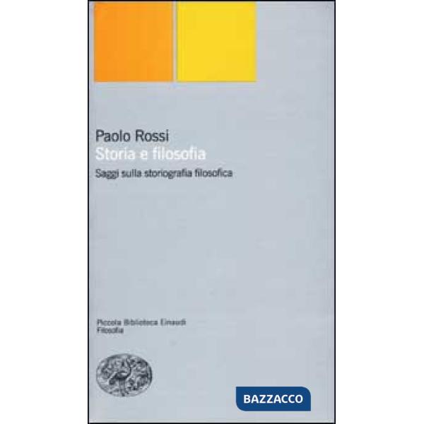 Storia e filosofia. Saggi sulla storiografia filosofica