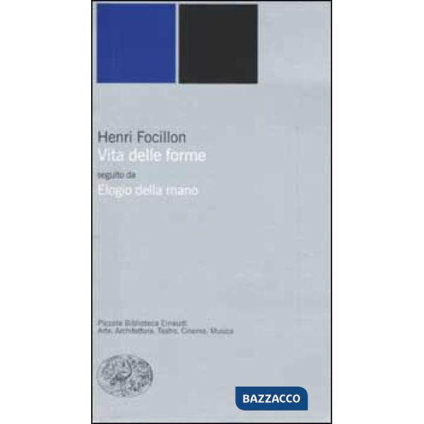 Vita delle forme-Elogio della mano