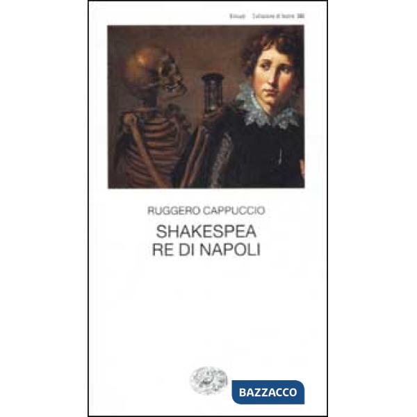 Shakespea Re di Napoli