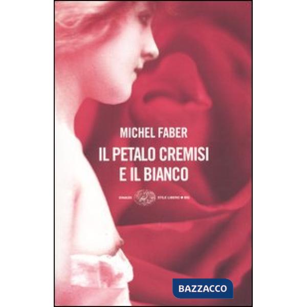 Petalo cremisi e il bianco (Il)